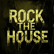 Rock The House