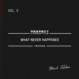 What Never Happened EP Vol. 5