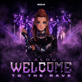Welcome To The Rave