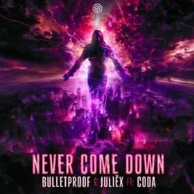 Never Come Down