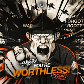 WORTHLESS (Incult Remix)