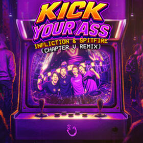 Kick Your Ass (Chapter V Remix)
