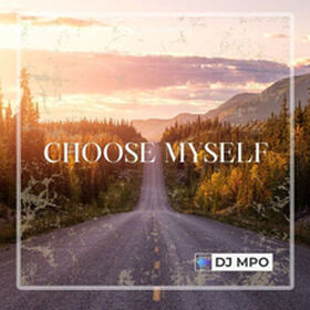 Choose Myself