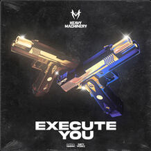 EXECUTE YOU