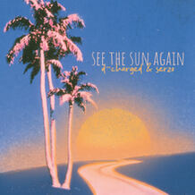 See The Sun Again