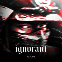IGNORANT