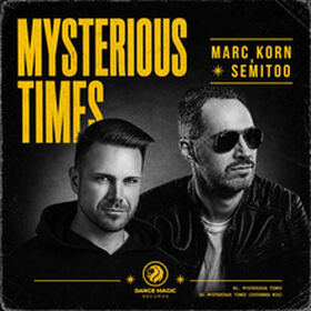 Mysterious Times