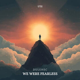 We Were Fearless