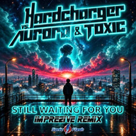 Still Waiting For You (Imprezive Remix)