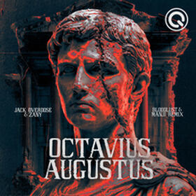 Octavius Augustus (Bloodlust & Manji Remix)