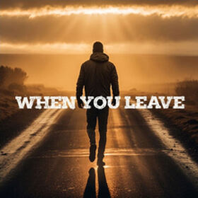 When You Leave