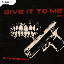 Give It To Me EP