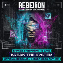 Break The System (Official REBELLiON Indoor 2026 Anthem)