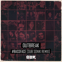 #Bassface (Sub Sonik Remix)