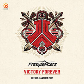 Victory Forever (Defqon.1 Anthem 2017)