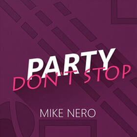 Party Don't Stop