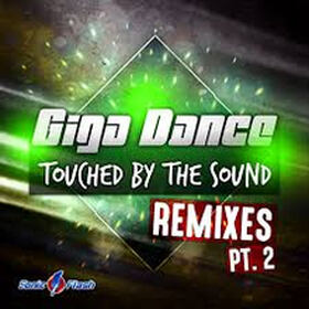 Touched By The Sound (The Remixes Pt. 2)