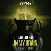 In My Brain (Rayvolt Remix)