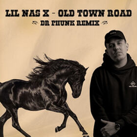 Old Town Road (Dr Phunk Remix)