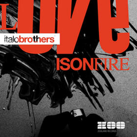 Love Is On Fire (The Remixes)