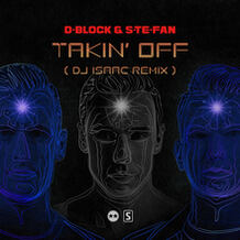Takin' Off (DJ Isaac Remix)