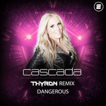 Dangerous (Thyron Remix)