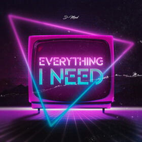 Everything I Need