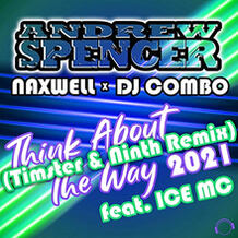 Think About The Way 2021 (Timster & Ninth Remix)