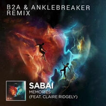 Memories (B2A & Anklebreaker Remix)