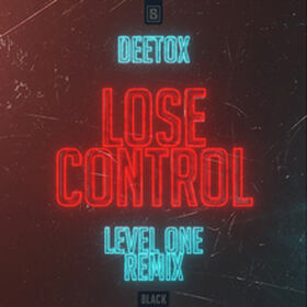 Lose Control (Level One Remix)