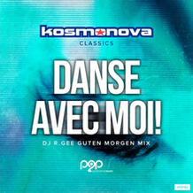 Danse Avec Moi! (DJ R.Gee Guten Morgen Mix)