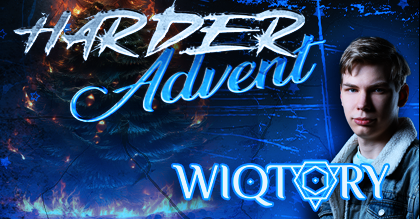 HARDER Advent with Wiqtory