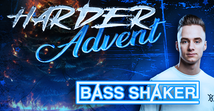 HARDER Advent with Bass Shaker