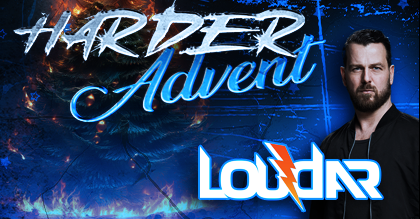 HARDER Advent with Loudar