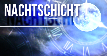 Nachtschicht