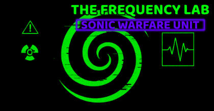 The Frequency Lab: Sonic Warfare Unit